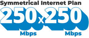 250 Mbps x 250 Mbps Symmetrical Internet Plan - $105/mo.